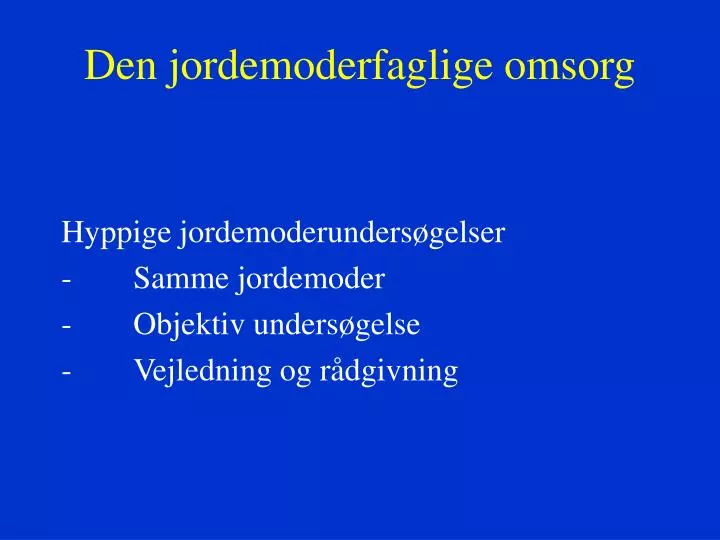 den jordemoderfaglige omsorg