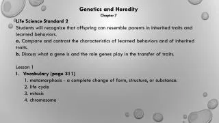 Genetics and Heredity Chapter 7 Life Science Standard 2
