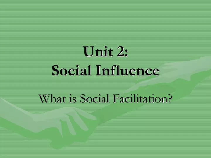 unit 2 social influence