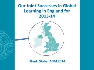 Our Joint Successes in Global Learning in England for 2013-14