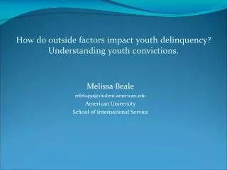 How do outside factors impact youth delinquency? Understanding youth convictions.