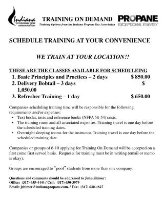 TRAINING ON DEMAND Training Options from the Indiana Propane Gas Association