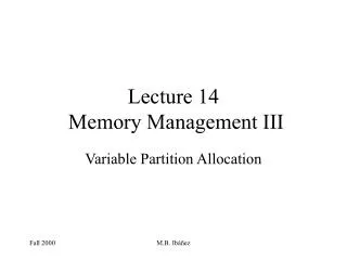 Lecture 14 Memory Management III