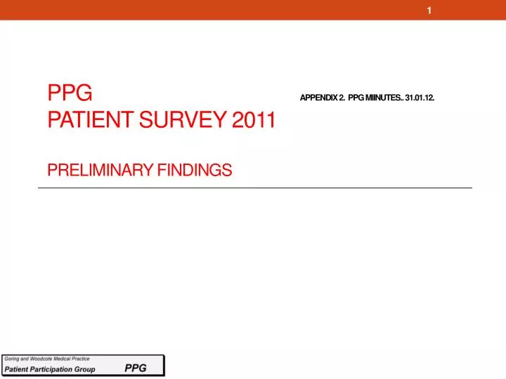 ppg appendix 2 ppg miinutes 31 01 12 patient survey 2011 preliminary findings