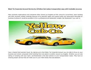 Black Tie Corporate Account Service by LAYellow Cab makes tr