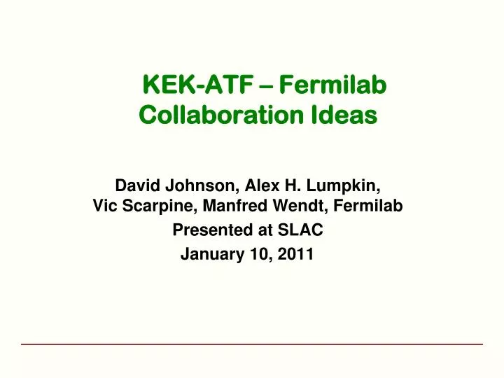 kek atf fermilab collaboration ideas
