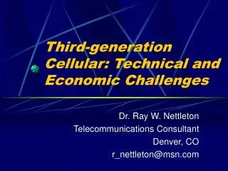 Third-generation Cellular: Technical and Economic Challenges