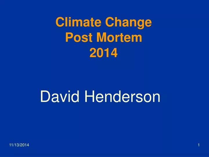 climate change post mortem 2014