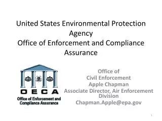 United States Environmental Protection Agency Office of Enforcement and Compliance Assurance