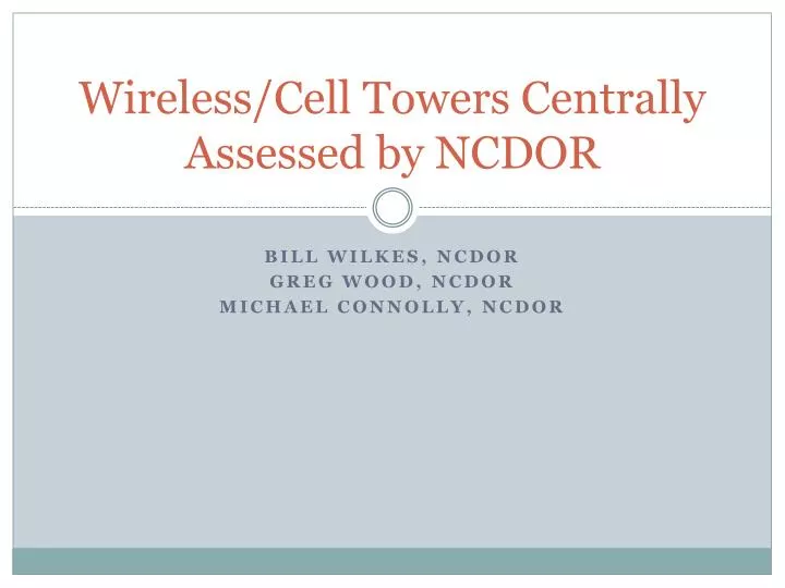 wireless cell towers centrally assessed by ncdor