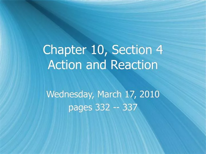 chapter 10 section 4 action and reaction