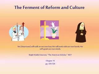 The Ferment of Reform and Culture