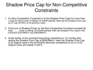 Shadow Price Cap for Non-Competitive Constraints