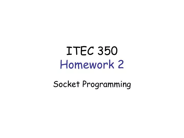itec 350 homework 2