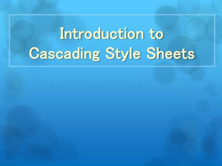 introduction to cascading style sheets