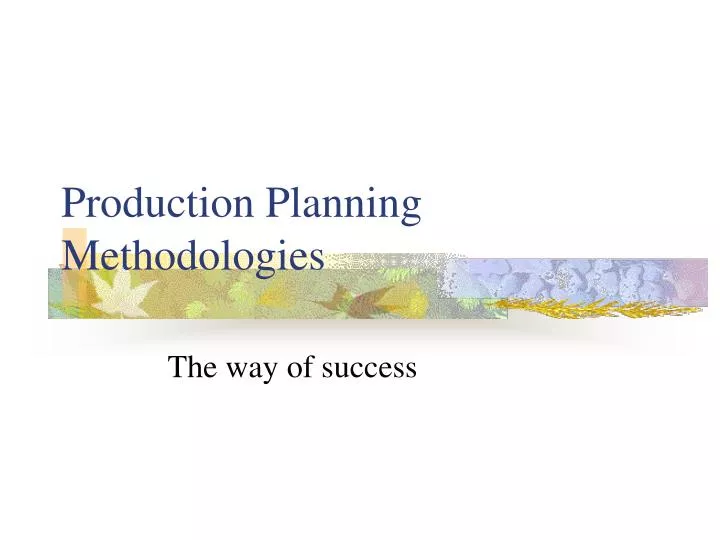 production planning methodologies