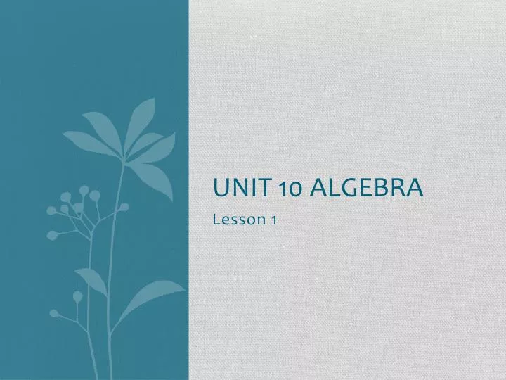 unit 10 algebra