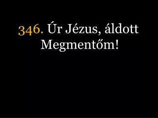 346 r j zus ldott megment m