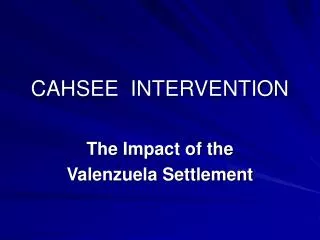 CAHSEE INTERVENTION