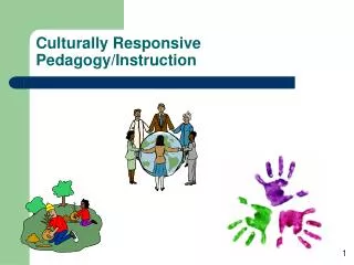 Culturally Responsive Pedagogy/Instruction
