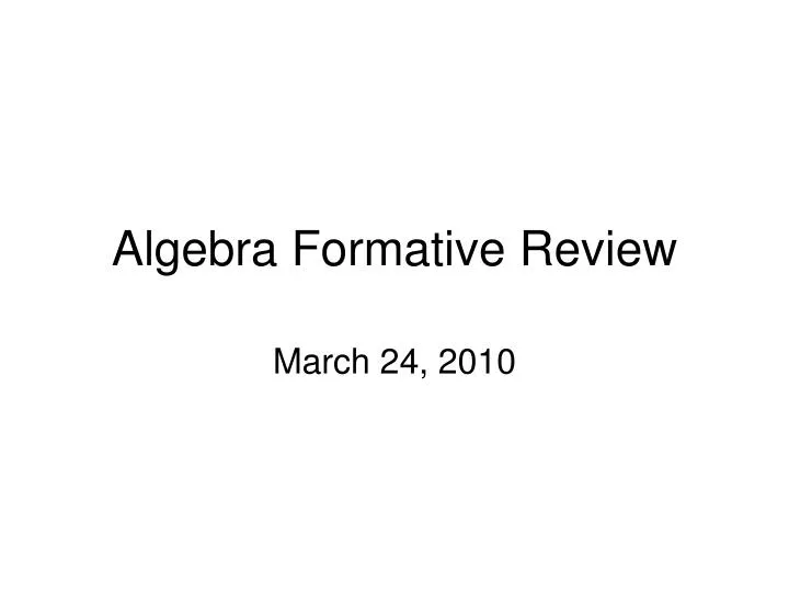 algebra formative review