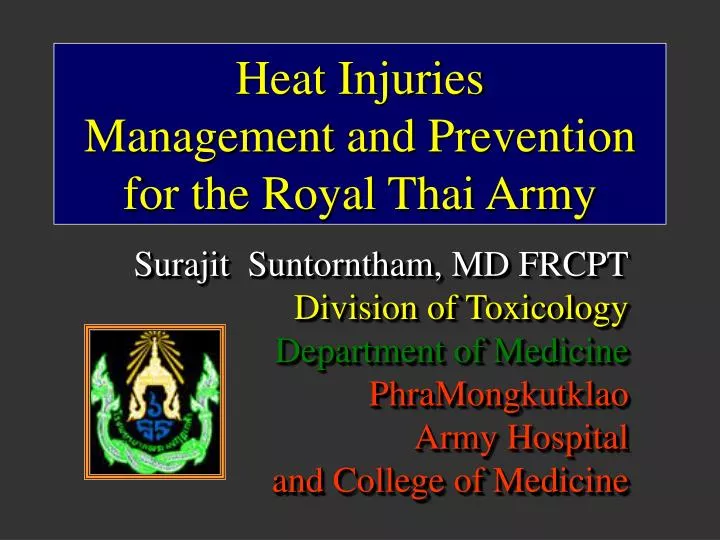 heat injuries management and prevention for the royal thai army