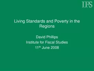 Living Standards and Poverty in the Regions