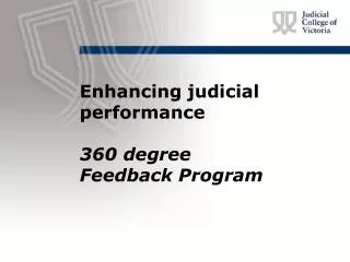 Enhancing judicial performance 360 degree Feedback Program