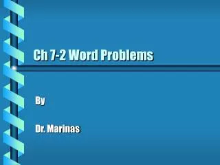 Ch 7-2 Word Problems