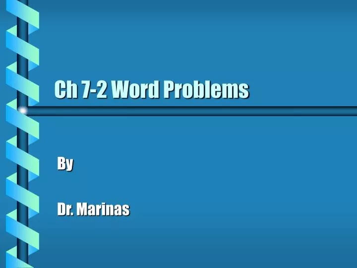 ch 7 2 word problems