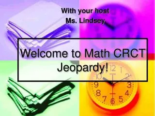 Welcome to Math CRCT Jeopardy!
