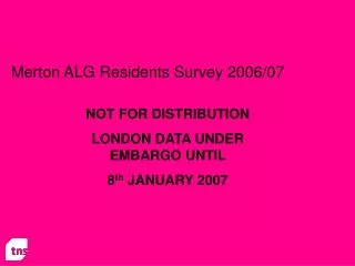 Merton ALG Residents Survey 2006/07