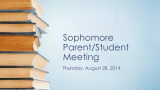 Sophomore Parent/Student Meeting