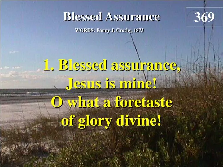 blessed assurance verse 1