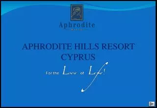 APHRODITE HILLS RESORT CYPRUS