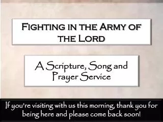 Fighting in the Army of the Lord