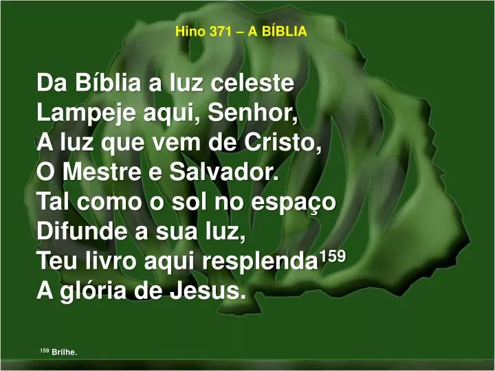 PPT - Hino 371 – A BÍBLIA PowerPoint Presentation, Free Download - ID ...