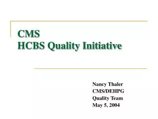 CMS HCBS Quality Initiative