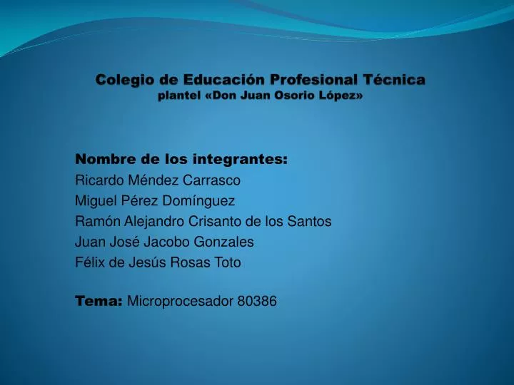 PPT - Colegio De Educación Profesional Técnica Plantel «Don Juan Osorio ...