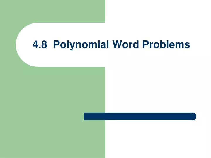 4 8 polynomial word problems
