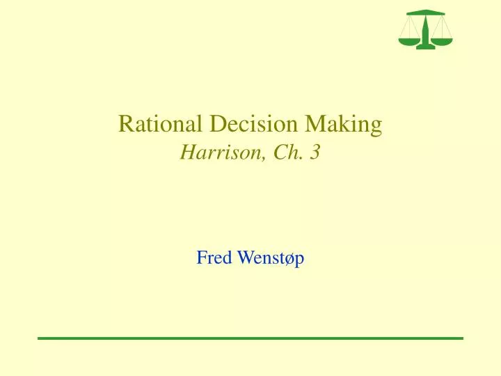 rational decision making harrison ch 3