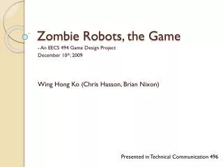 Zombie Robots, the Game