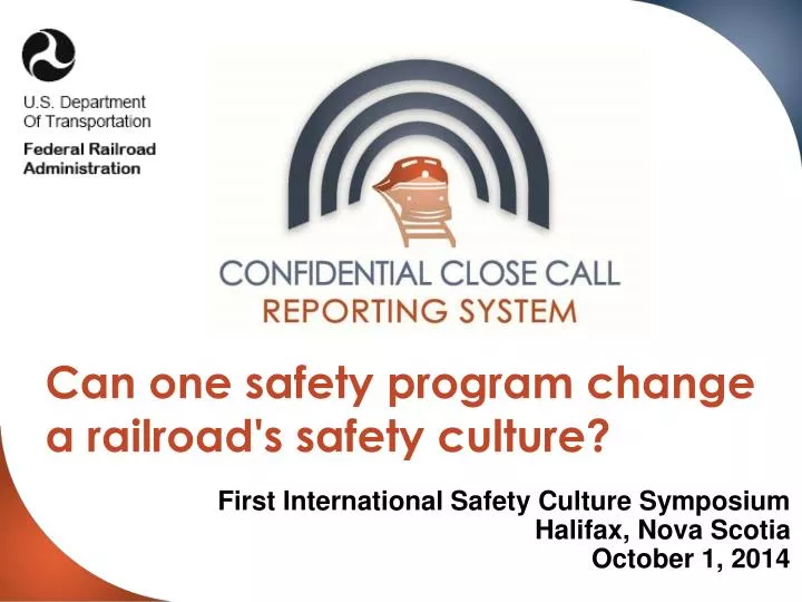 can one safety program change a railroad s safety culture