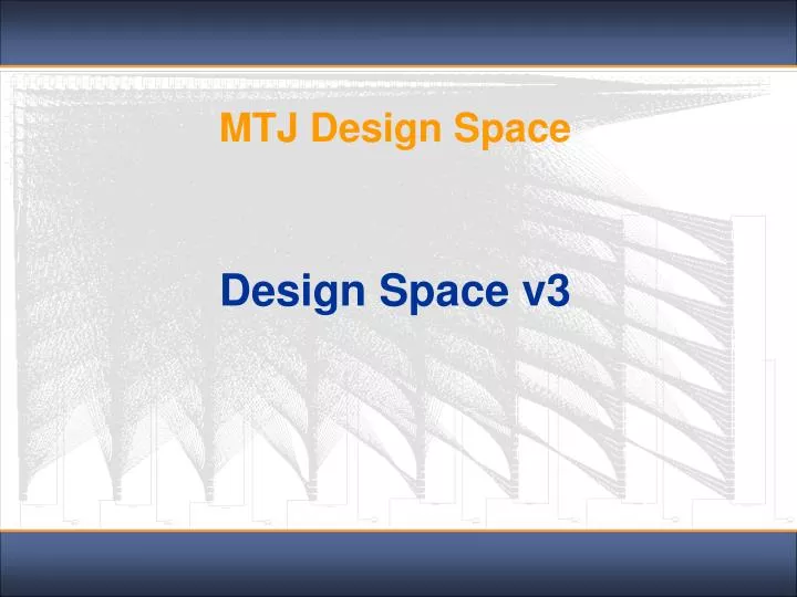 mtj design space