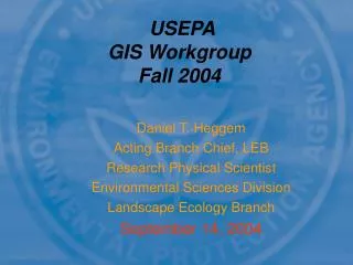 USEPA GIS Workgroup Fall 2004