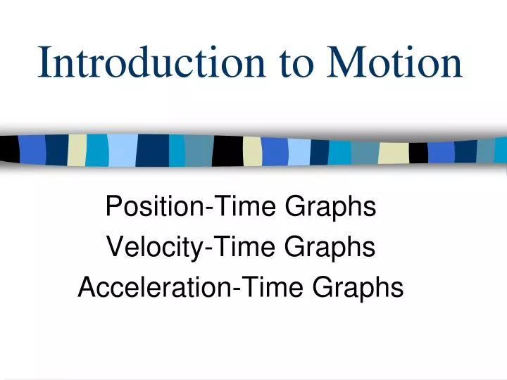 introduction to motion
