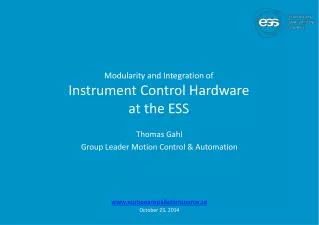 Modularity and Integration of Instrument Control Hardware at the ESS