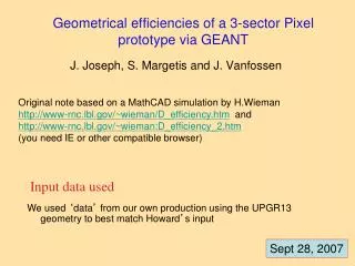 Geometrical efficiencies of a 3-sector Pixel prototype via GEANT