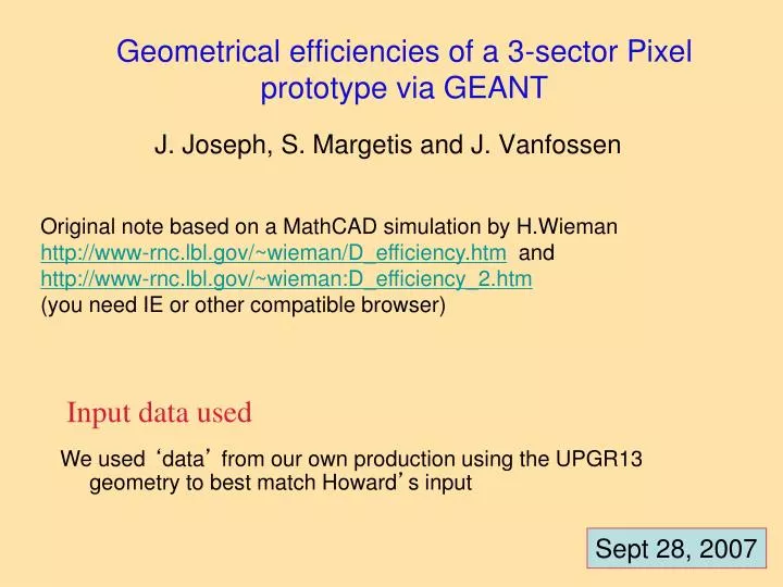geometrical efficiencies of a 3 sector pixel prototype via geant