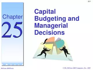 Capital Budgeting and Managerial Decisions